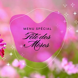 Menu spécial fête des mères